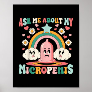 Póster Pregúntame acerca de mi inapropiado Adu de Micrope