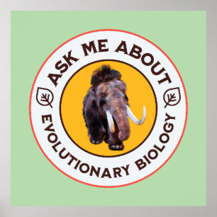 Póster Pregúntame sobre la biología evolutiva mamut lúgub