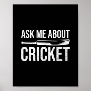 Póster Pregúntame sobre la cita de cricket para un jugado