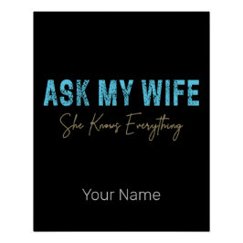 Póster Pregúntenle a mi esposa que sabe todo lo gracioso 