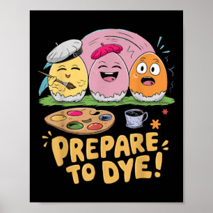 Póster Prepararse Para Morir Huevos De Pascua Guiñando Re