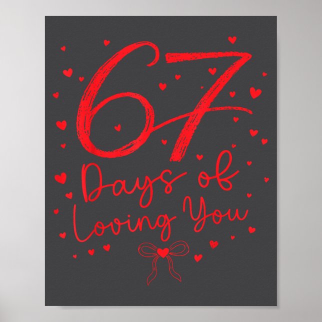 Póster Preppy 67 Days Of Loving You Valentine Six Seven 6 (Frente)