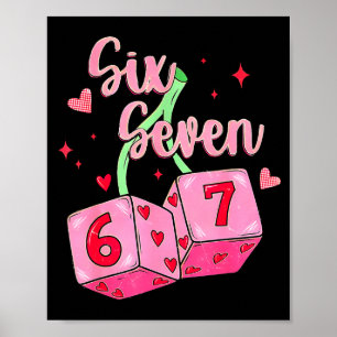 Póster Preppy 67 San Valentín Seis Siete Dados 6 7 Hombre