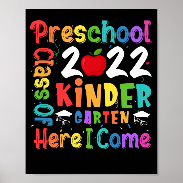 Póster Preschool Class of 2022 Kindergarten Here I Come (Frente)