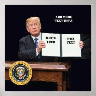 Póster Presidente Donald Trump - Escribe tu propio texto