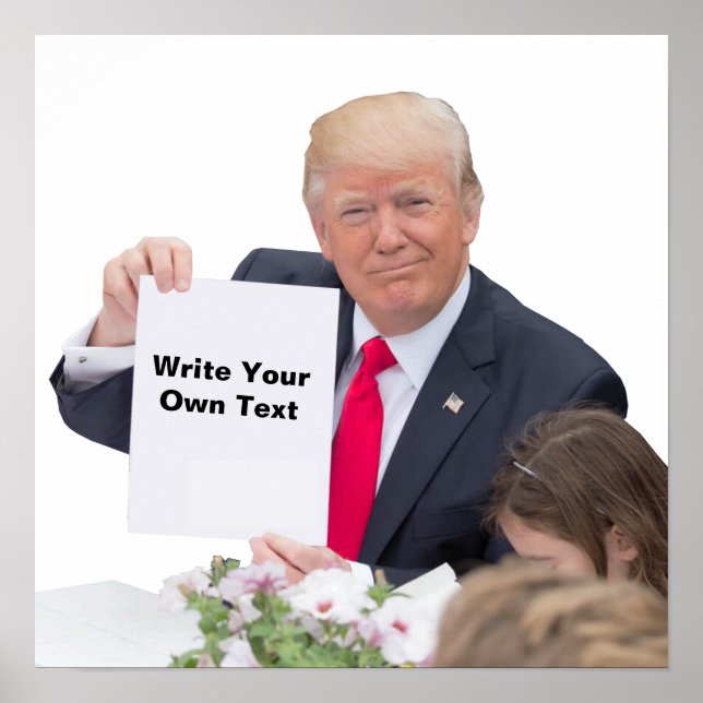 Póster Presidente Donald Trump - Escribe tu propio texto (Frente)