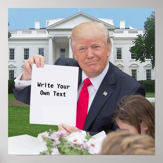 Póster Presidente Donald Trump - Escribe tu propio texto (Frente)