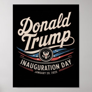 Póster Presidente Donald Trump Inauguración Día 2025