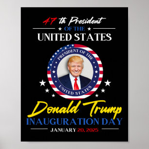 Póster Presidente Donald Trump Inauguración Día 2025 47