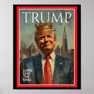 Póster Presidente Donald Trump Long Live The King 