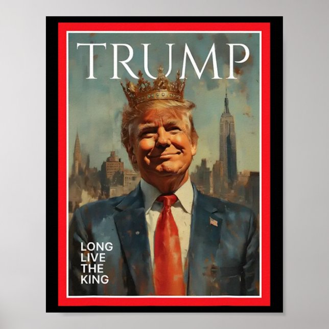 Póster Presidente Donald Trump Long Live The King  (Frente)