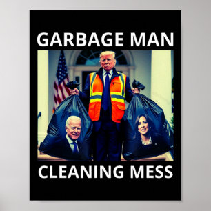 Póster Presidente Hombre Basura Limpiando Desorden Camise