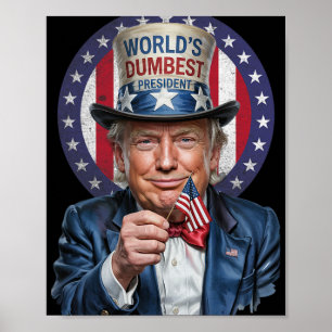 Póster Presidente más tonto del mundo - Donald Trump Sarc