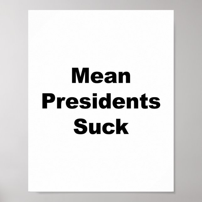 Póster Presidente medio Suck (Frente)