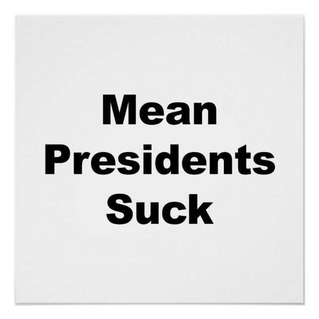 Póster Presidente medio Suck (Anverso)