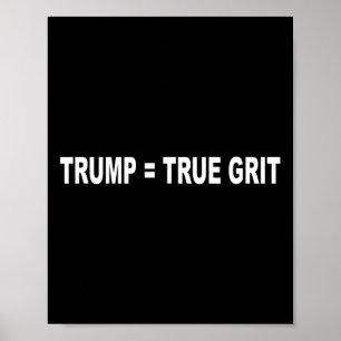 Póster Presidente Trump = Verdadera Garra