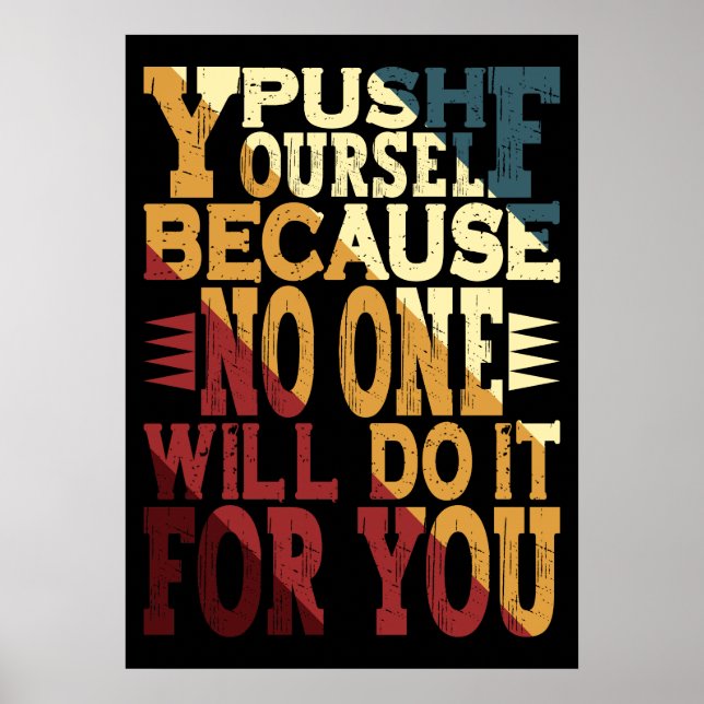 Póster Presionate porque nadie lo hará por ti (Frente)