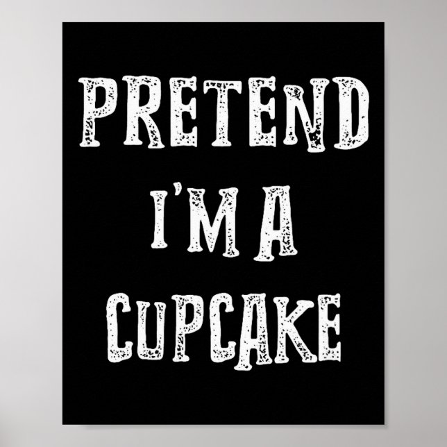 Póster Pretend I'm A Cupcake Halloween Costume Couples Ma (Frente)