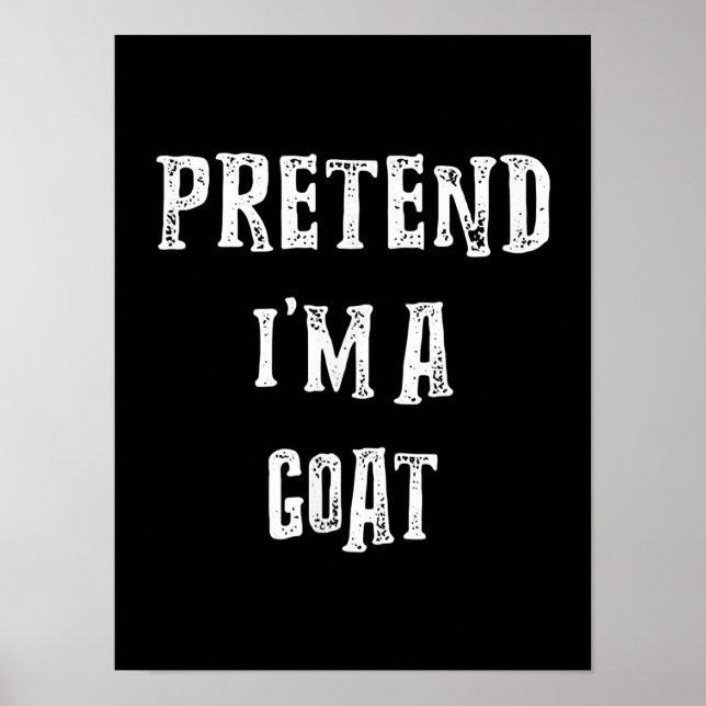 Póster Pretend I'm A Goat Halloween Costume (Frente)