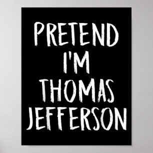 Póster Pretende que soy Thomas Jefferson Family Halloween