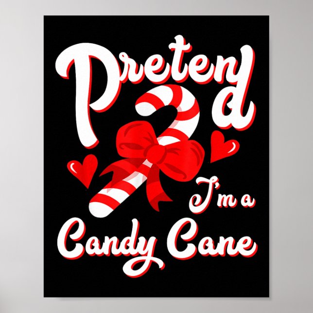 Póster Pretende que soy un Candy Candy Cane Crew Santa Ch (Frente)