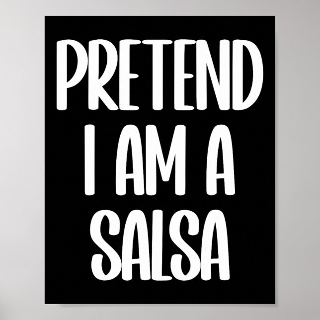 Póster Pretende que soy un disfraz de Halloween de Salsa (Frente)