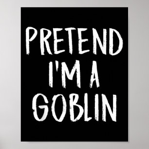 Póster Pretende que soy un Fiesta de Halloween divertido