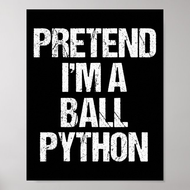Póster Pretende que soy un Ll Python Costume Funny Hallow (Frente)