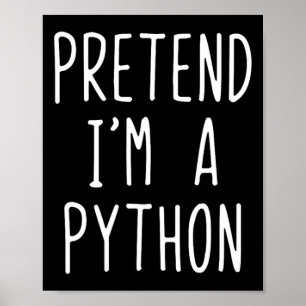 Póster Pretende que soy un perezoso idiota de Python Cost