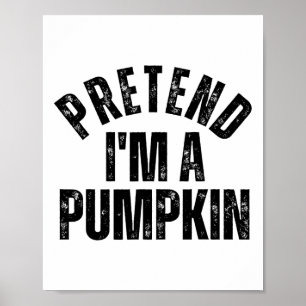 Póster Pretende que soy una calabaza divertida Parejas co