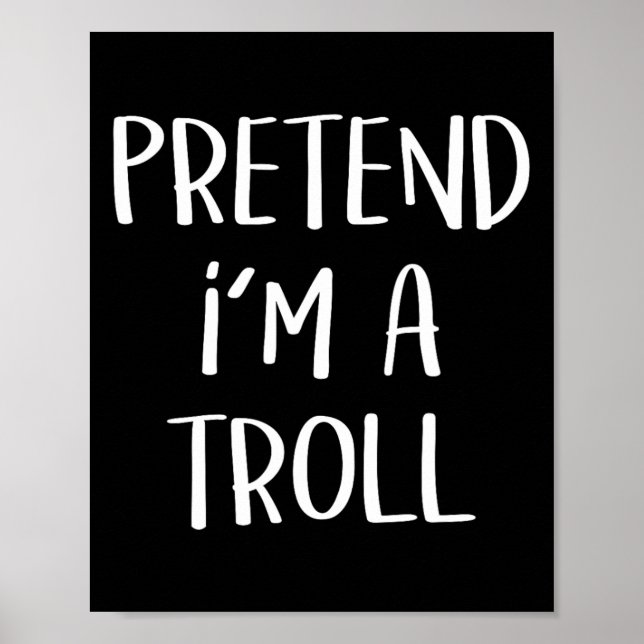 Póster Pretende que soy una Fiesta de disfraces de trolls (Frente)