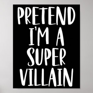 Póster Pretende que soy una parte de Halloween de disfrac