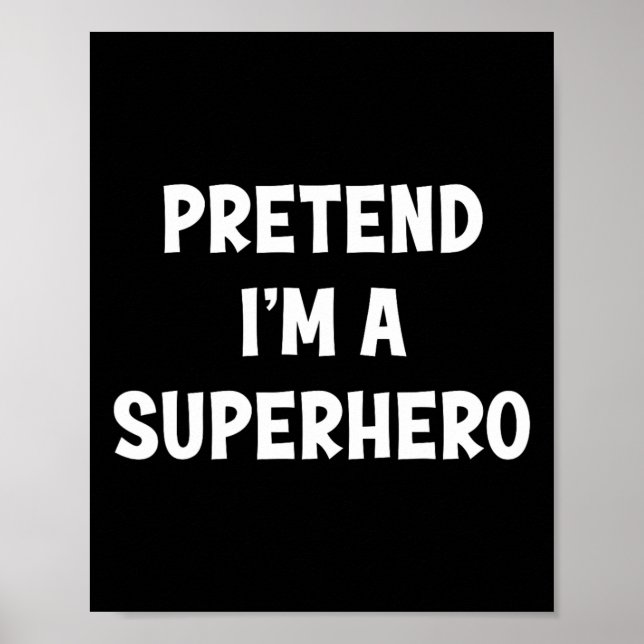 Póster Pretende que soy una superheroína divertida Hallow (Frente)