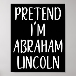 Póster Pretender Abraham Abe Lincoln Costume Halloween Si