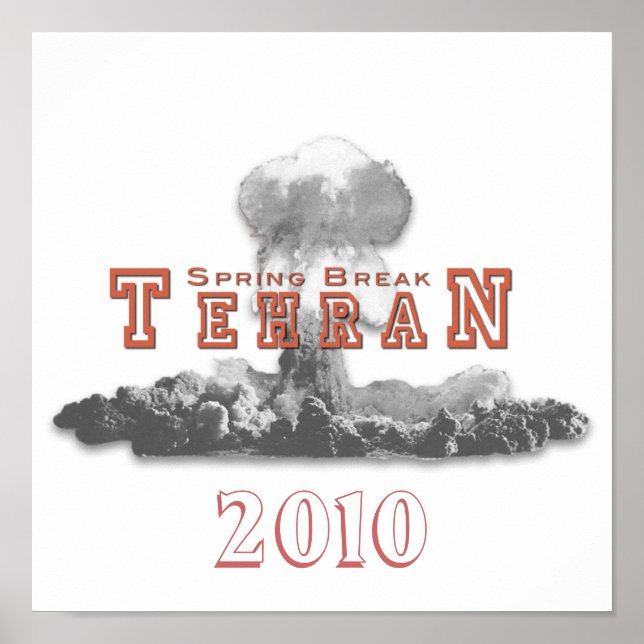 Póster Primavera de Teherán, bomba nuclear, nuclear (Frente)