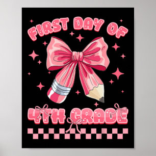 Póster Primer Día De 4to Grado Coquette Byck Regreso A Cl