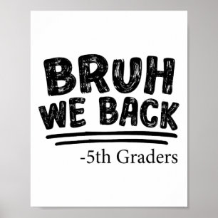 Póster Primer Día De Colegio Bruh Estamos De Vuelta Estud