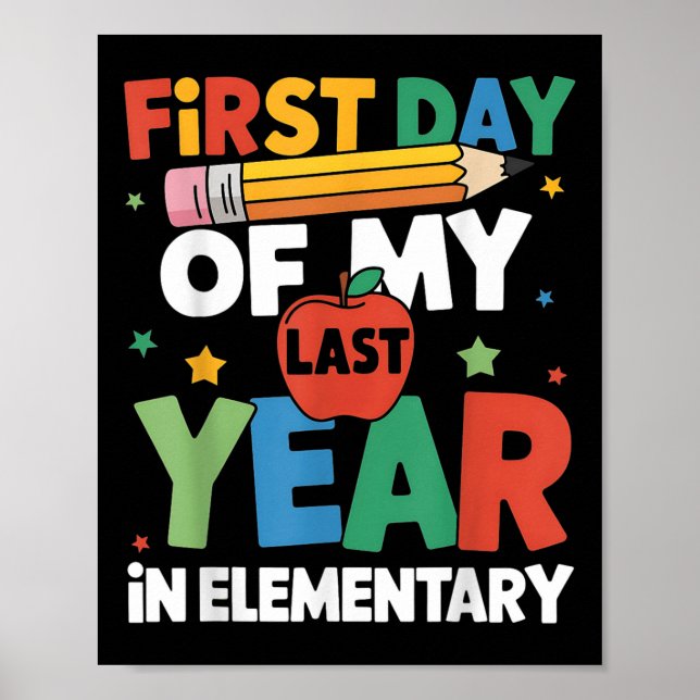 Póster Primer Día De Mi Último Año En Primaria De Vuelta  (Frente)