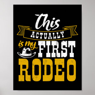 Póster Primer Rodeo Cowboy Hut Horse Ranking Horseback Ri