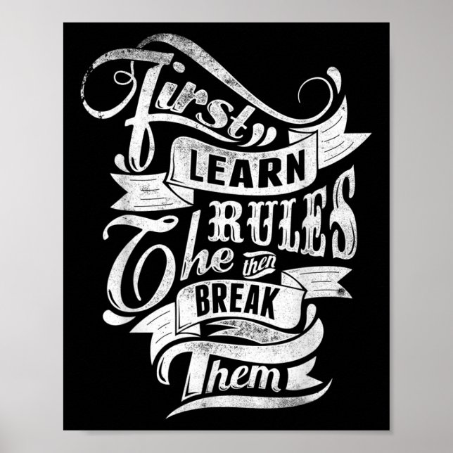 Póster Primero Aprende Las Reglas Y Luego Rompe El Estilo (Frente)