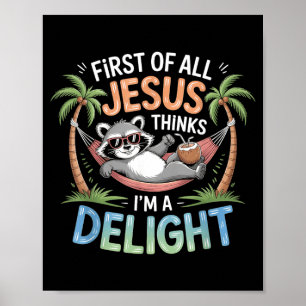 Póster Primero De Jesús Piensa Que Un Mapache Divertido E