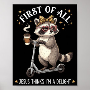 Póster Primero De Jesús Piensa Que Un Mapache Divertido E