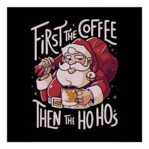 Póster Primero el café luego el HOHO