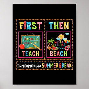 Póster Primero Enseñar Y Después La Playa Estoy Ganando U