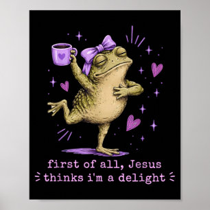 Póster Primero Jesús piensa que una delicia es divertida 
