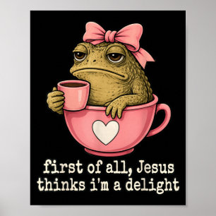 Póster Primero Jesús Piensa Que Una Sapo Delicia Café Mem