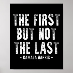 Póster Primero Pero No Último Kamala Harris 1