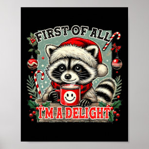 Póster Primero que nada soy un delicioso mapache navideño