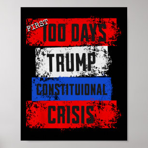 Póster Primeros 100 Días de Trump Crisis Constitucional F