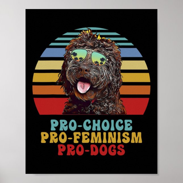 Póster Pro Choice Pro Feminism Pro Dogs (Frente)